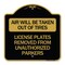 Signmission Air Will Be Taken Out of Tires License Plates Removed from Unauthorized Parkers, A-DES-BG-1818-24348 A-DES-BG-1818-24348 - alternate 1